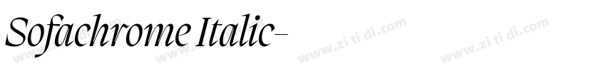 Sofachrome Italic字体转换 Sofachrome Italic字体转换
